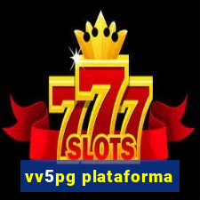 vv5pg plataforma